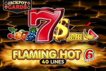 Flaming Hot 6 reels – online slot