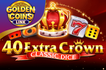 Besplatan slot 40 Extra Crown Classic Dice Golden Coins Link