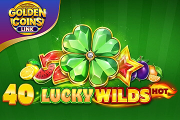 Slot mašina 40 Lucky Wilds Hot Golden Coins Link